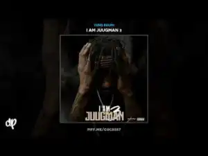 I Am Juugman 3 BY Yung Ralph